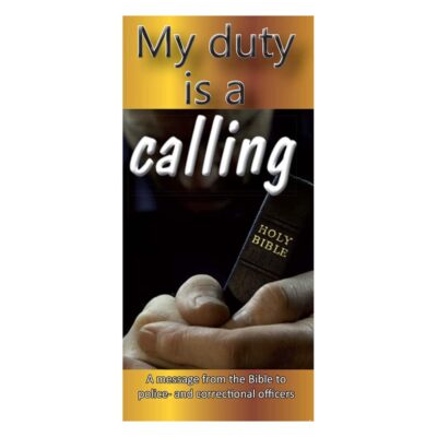 My duty is a calling