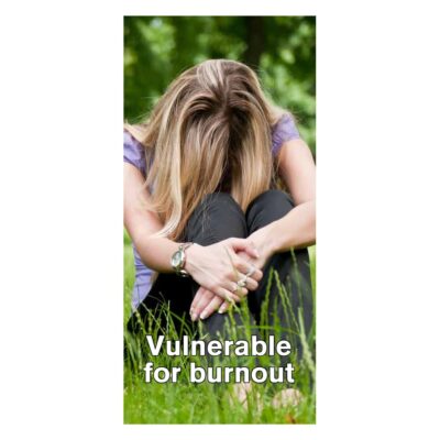 Vulnerable for burnout