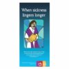 When sickness lingers longer