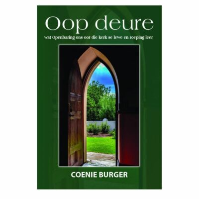 Oop Deure - wat Openbaring ons oor die kerk se lewe en roeping leer