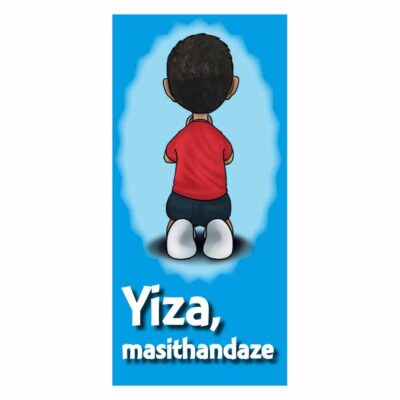 Yiza, masithandaze