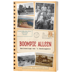 Boompie Alleen: Herinneringe van ‘n Sendinggesin